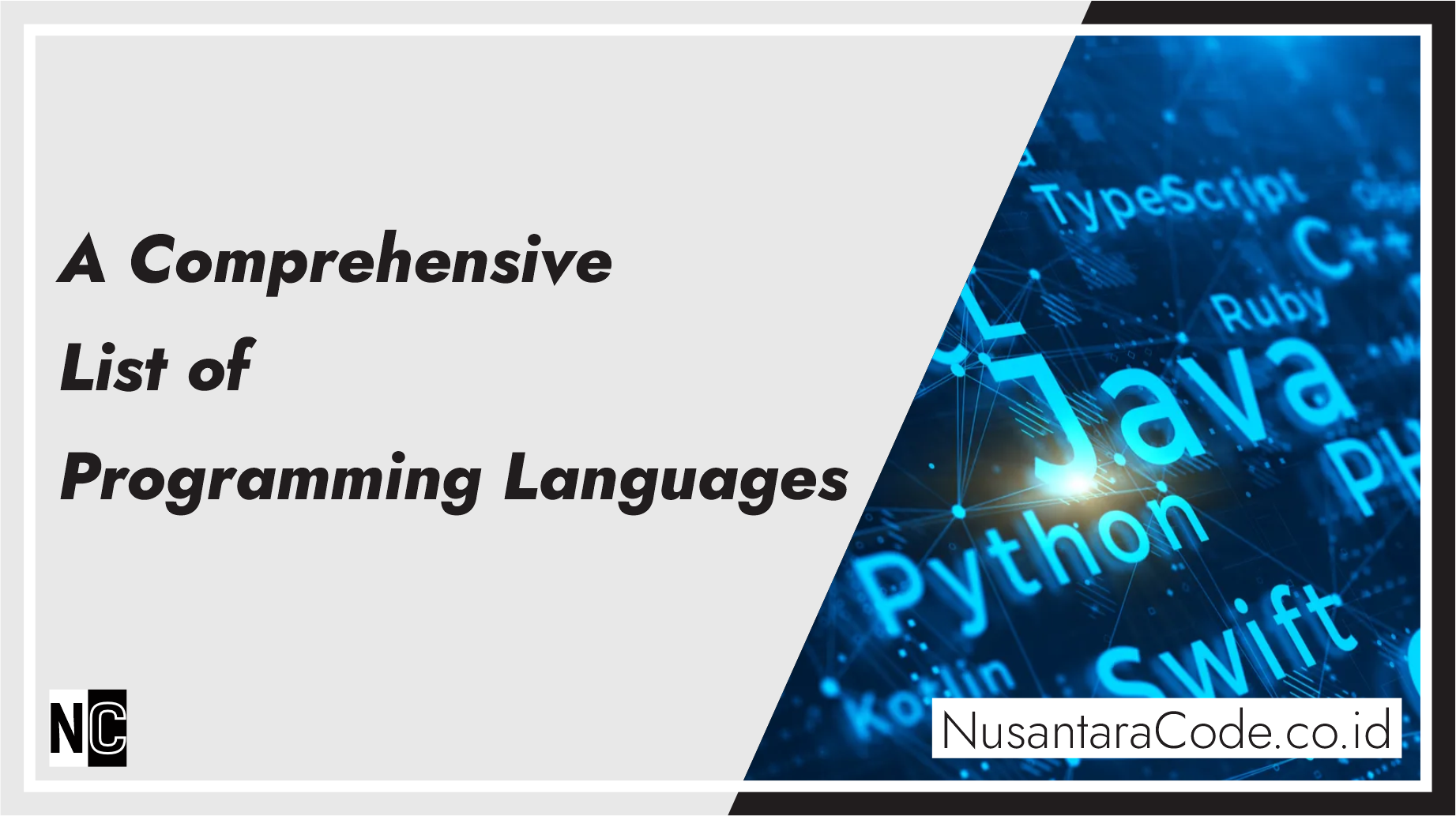 A Comprehensive List of Programming Languages – Blog Nusantara Code