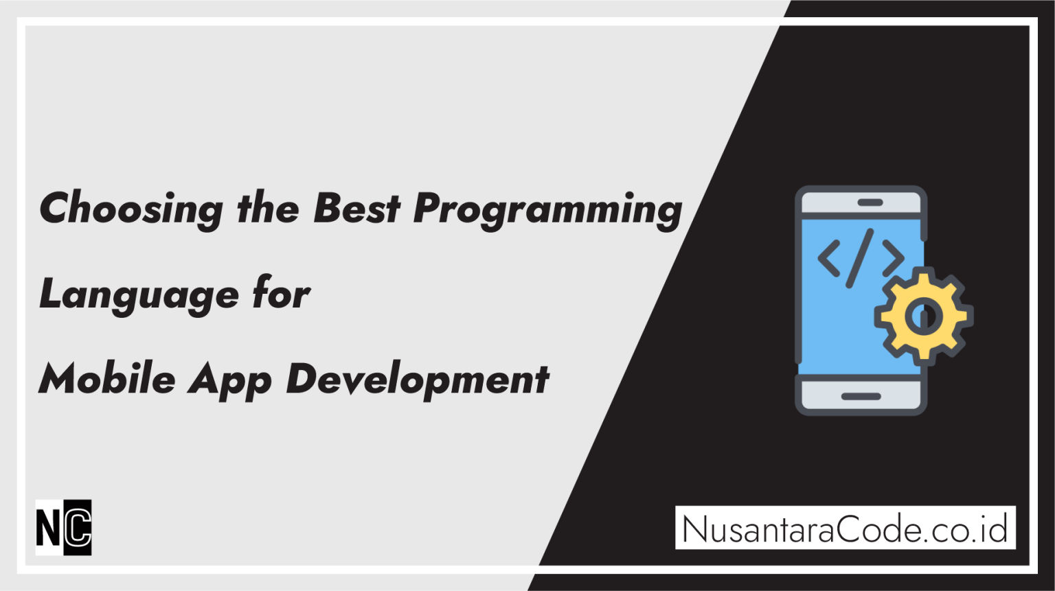 Choosing the Best Programming Language for Mobile App Development ...