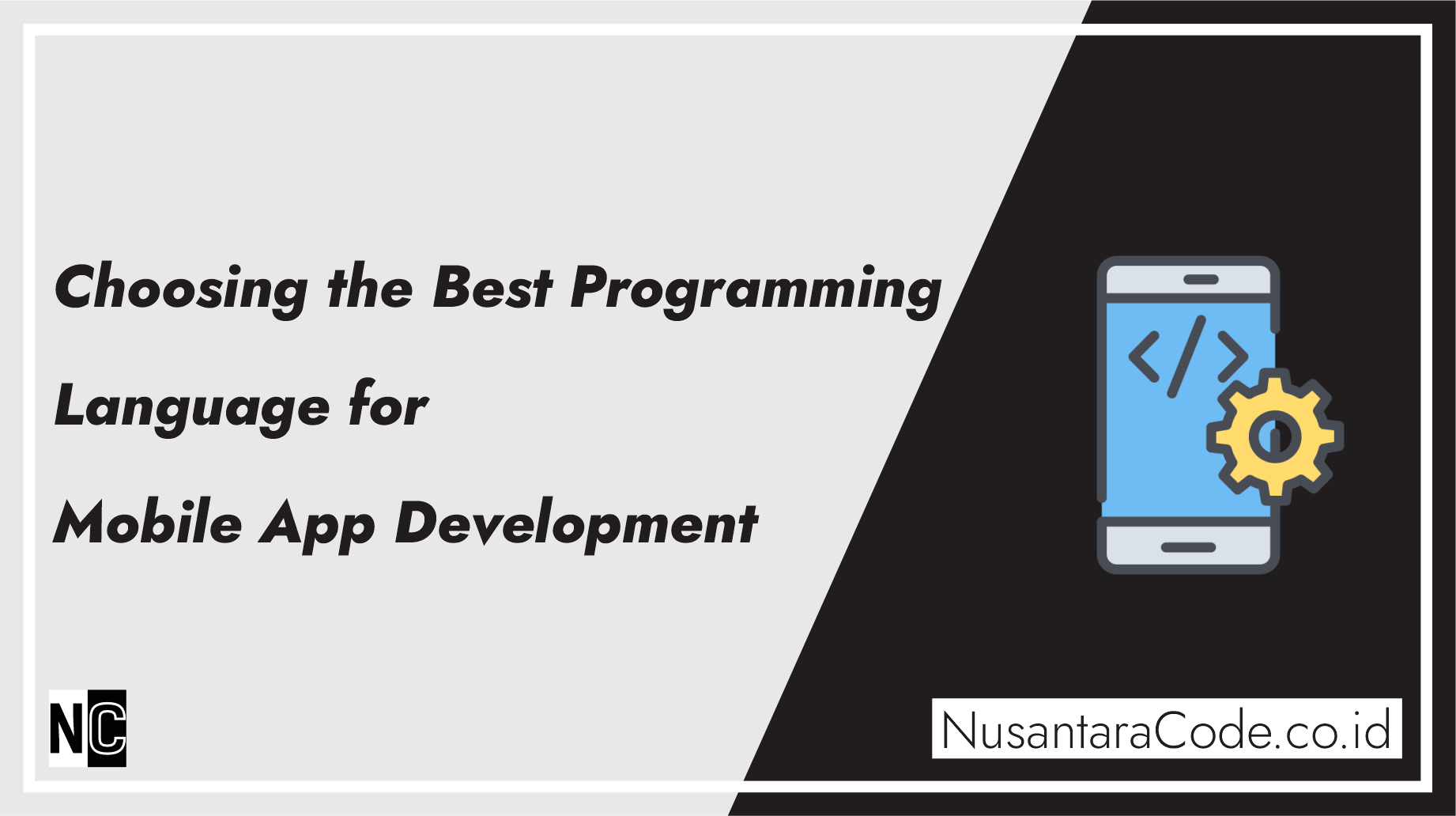 Choosing the Best Programming Language for Mobile App Development