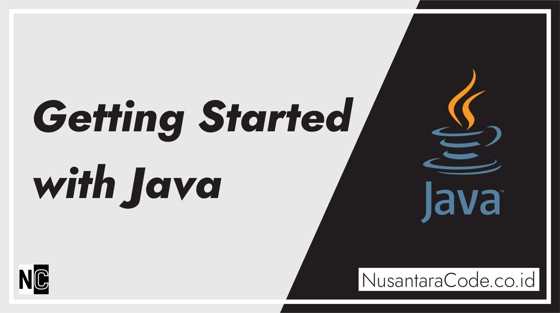 Getting Started with Java: A Beginner’s Guide