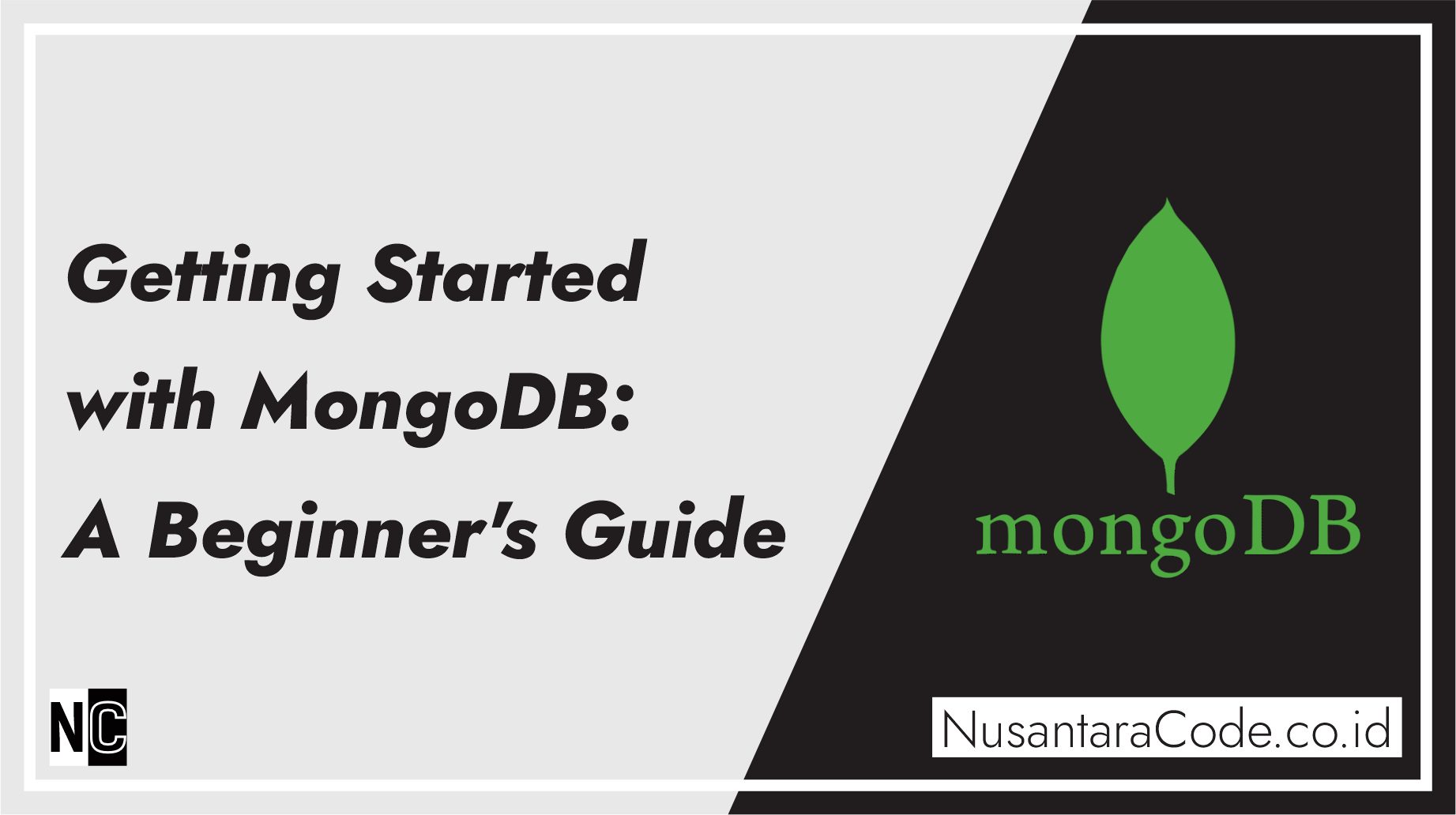 Getting Started with MongoDB: A Beginner’s Guide