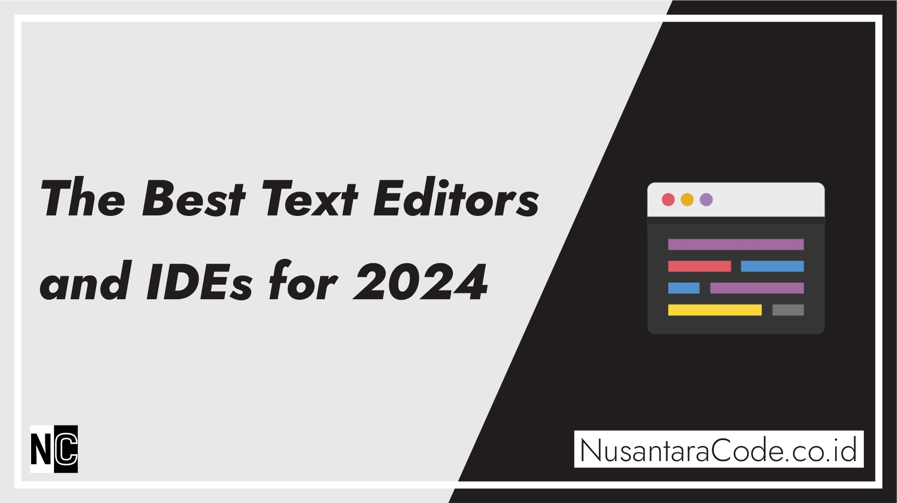 The Best Text Editors and IDEs for 2024