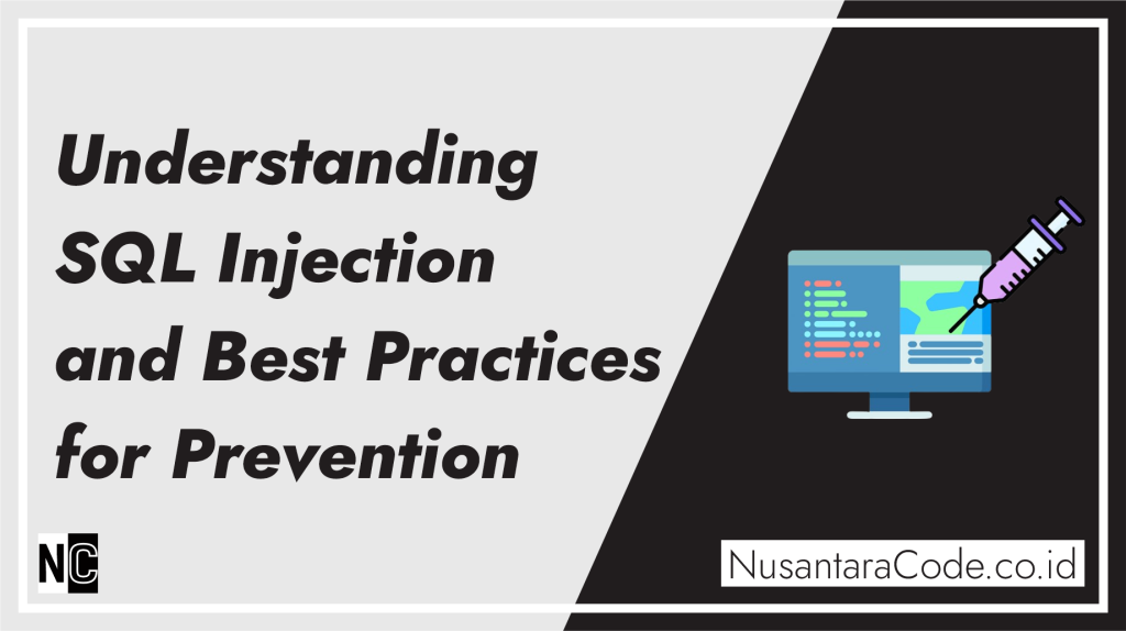 Understanding SQL Injection and Best Practices for Prevention – Blog ...