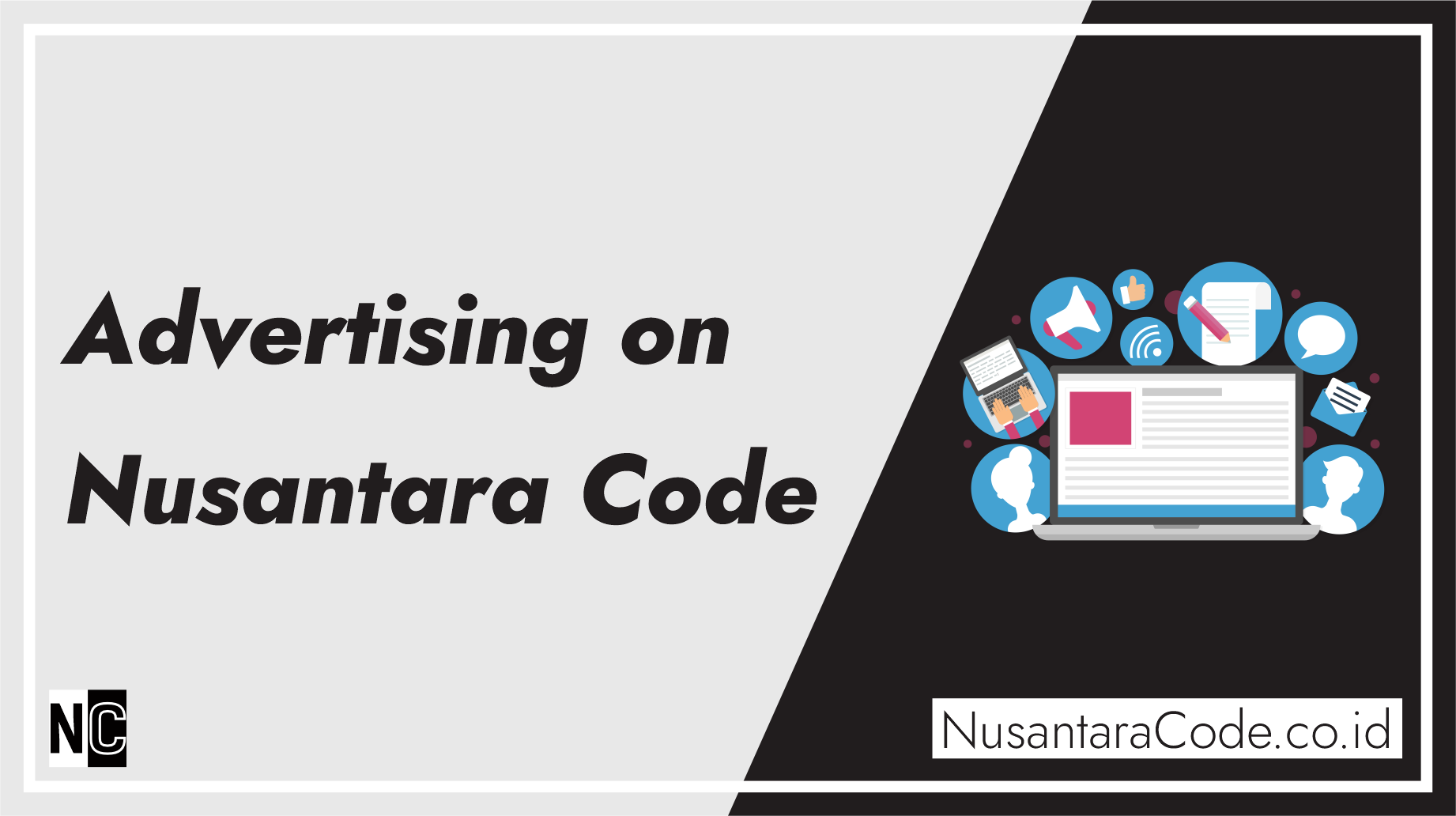 Advertising on Nusantara Code – Grow Your Business with Nusantara Code