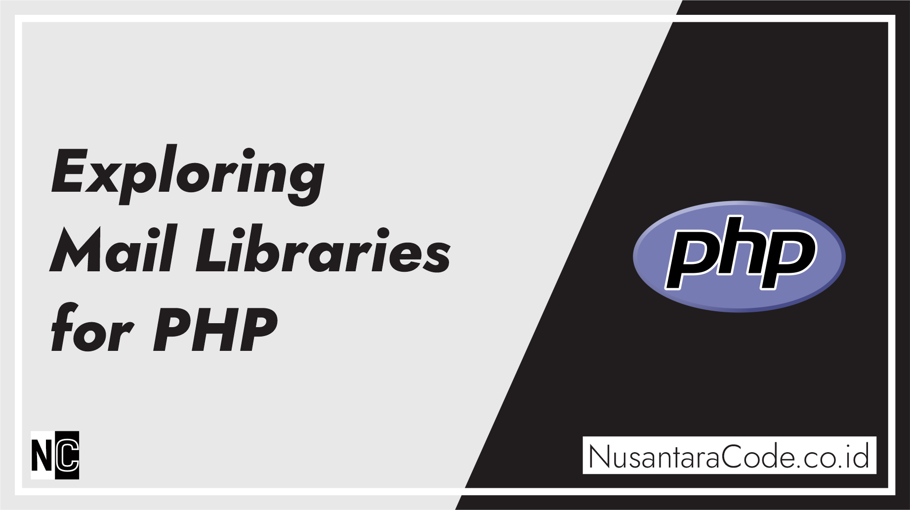 Exploring Mail Libraries for PHP