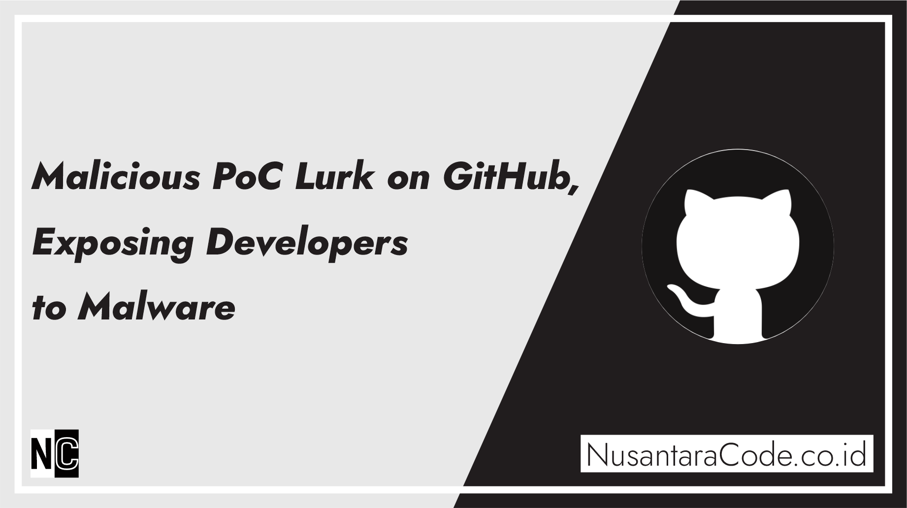 Malicious Proof-of-Concepts Lurk on GitHub, Exposing Developers to Malware